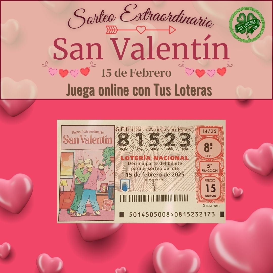 Sorteo Extraordinario San Valentin Febrero 2025 - Loteria Nacional - Tus Loteras